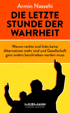 Cover Armin Nassehi: "Die letzte Stunde der Wahrheit" Cover Armin Nassehi: "Die letzte Stunde der Wahrheit"