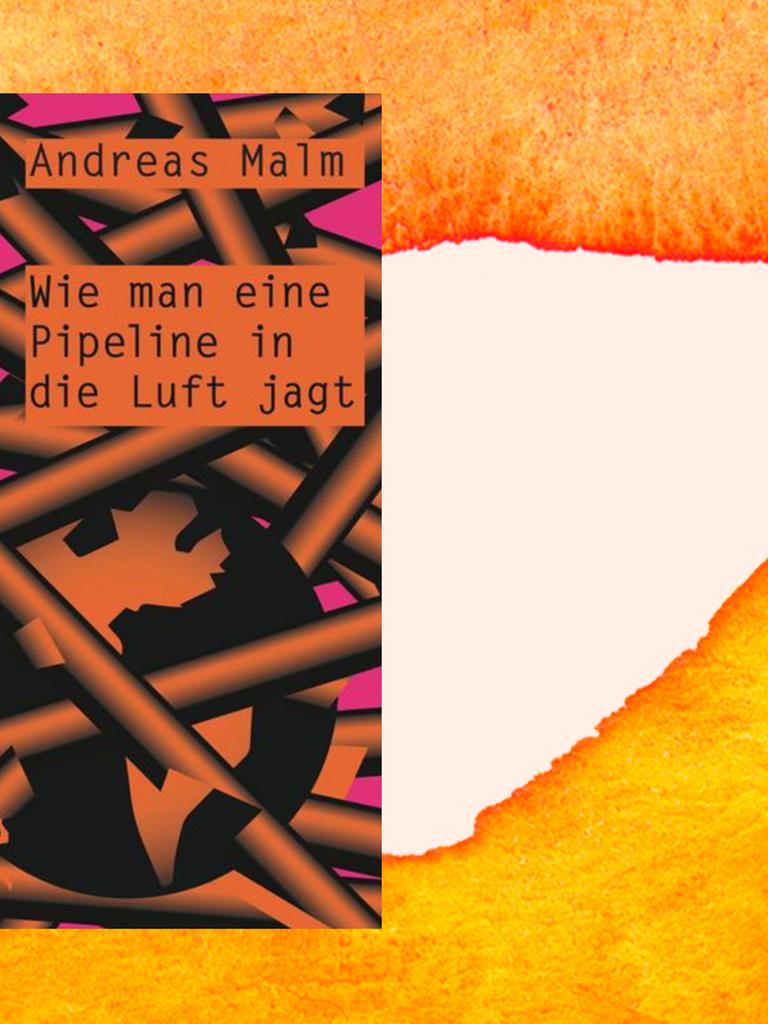 Buchcover von Andreas Malm: "Wie man eine Pipeline in die Luft jagt", Matthes & Seitz Berlin, 2020.
