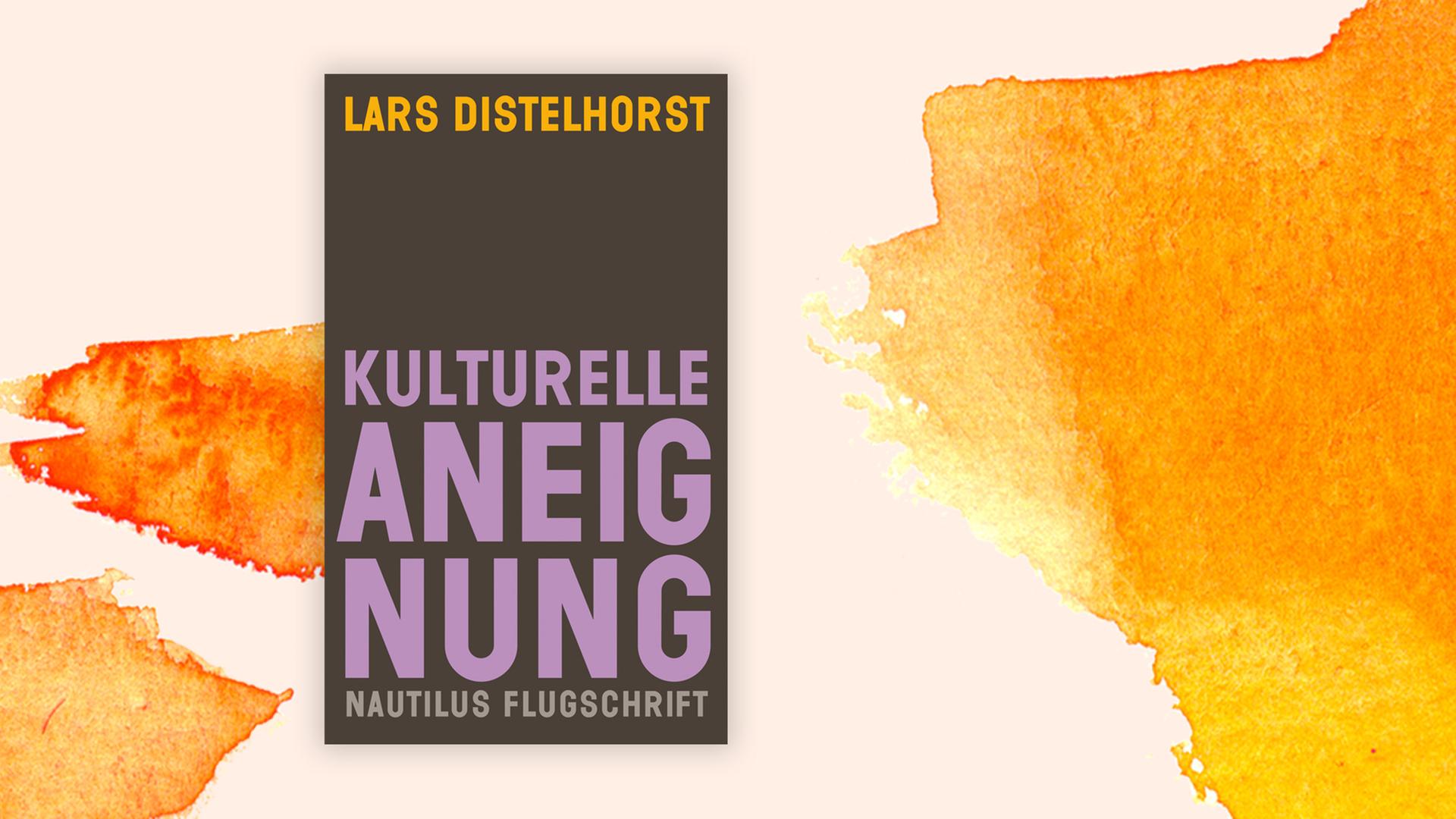 Das Cover von Lars Distelhorsts Buch „Kulturelle Aneignung” vor Deutschlandfunk Kultur Hintergrund. Das Cover von Lars Distelhorsts Buch „Kulturelle Aneignung” vor Deutschlandfunk Kultur Hintergrund.