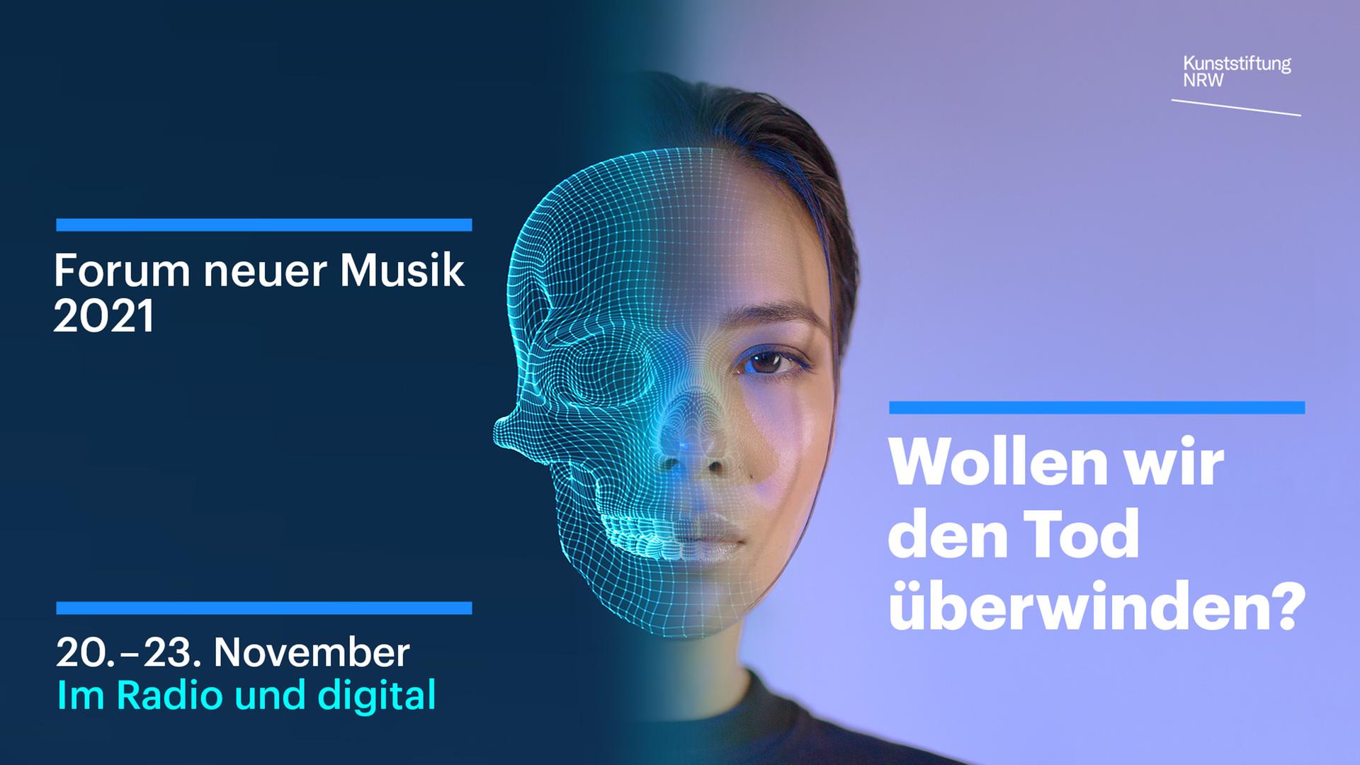 Forum neuer Musik 2021: Wollen wir den Tod überwinden? Forum neuer Musik 2021: Wollen wir den Tod überwinden?