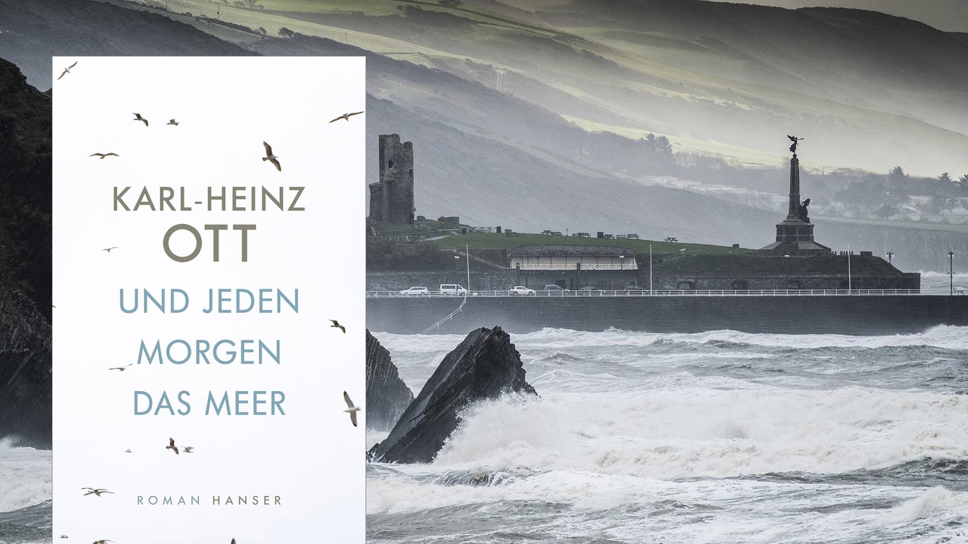 Buchcover: Karl-Heinz Ott: Und jeden Morgen das Meer Buchcover: Karl-Heinz Ott: Und jeden Morgen das Meer