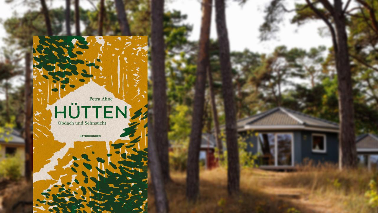 Petra Ahnes Buch: "Hütten - Obdach und Sehnsucht" Petra Ahnes Buch: "Hütten - Obdach und Sehnsucht"