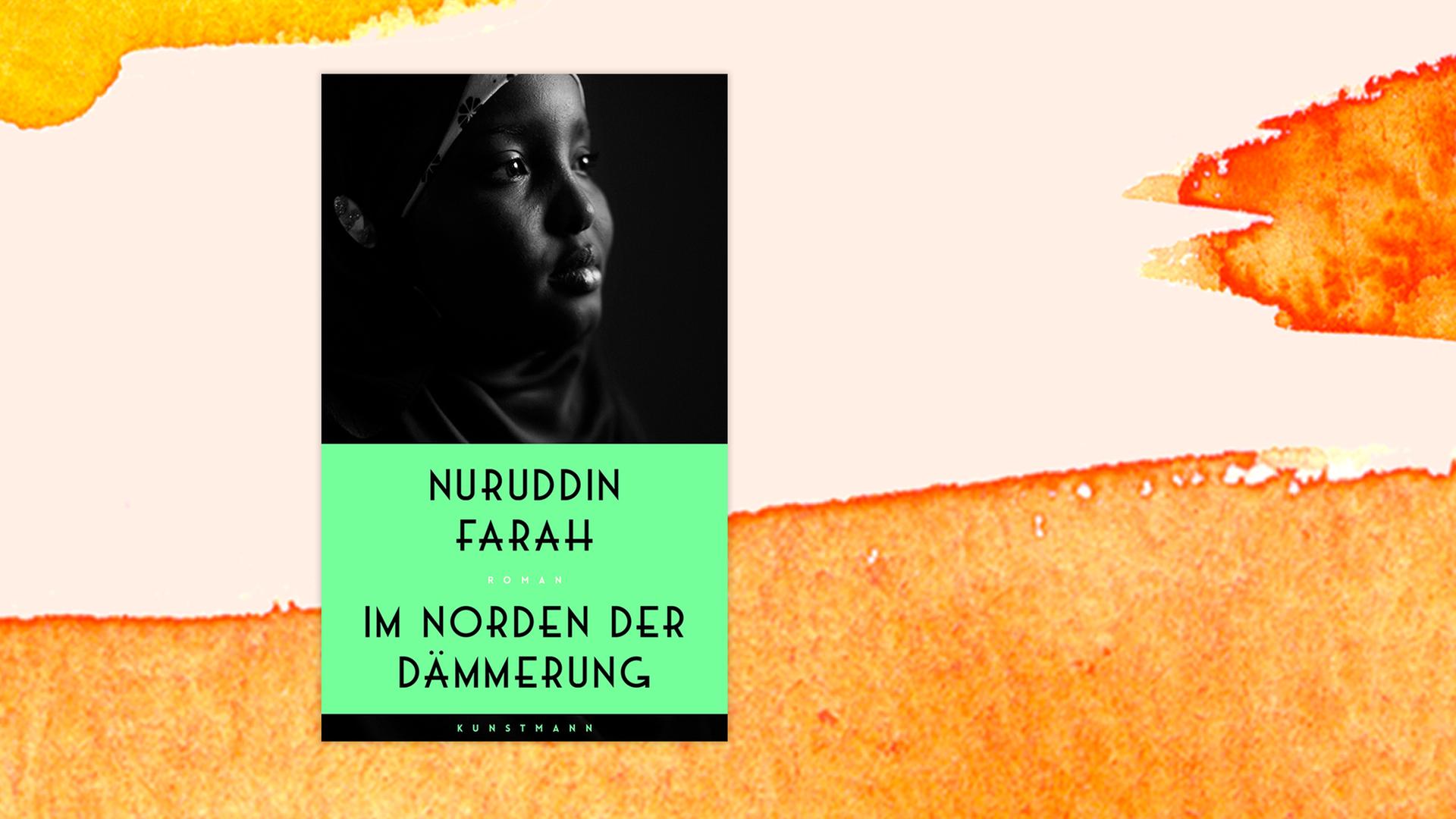 Buchcover zu Nuruddin Farahs "Im Norden der Dämmerung". Buchcover zu Nuruddin Farahs "Im Norden der Dämmerung".