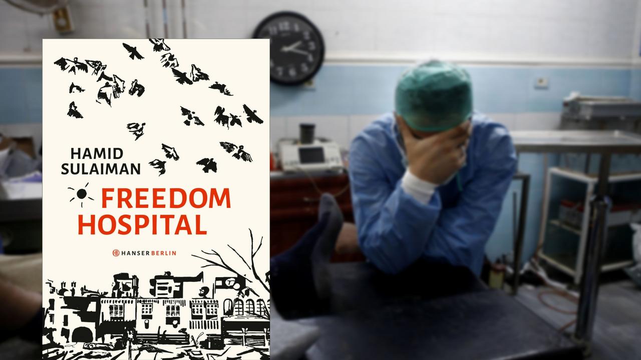 Eine Bildcombo zeigt das Buchcover von "Freedom Hospital" von Hamid Sulaiman vor dem Foto eines Chirurgen in einem syrischen Krankenhaus. Eine Bildcombo zeigt das Buchcover von "Freedom Hospital" von Hamid Sulaiman vor dem Foto eines Chirurgen in einem syrischen Krankenhaus.