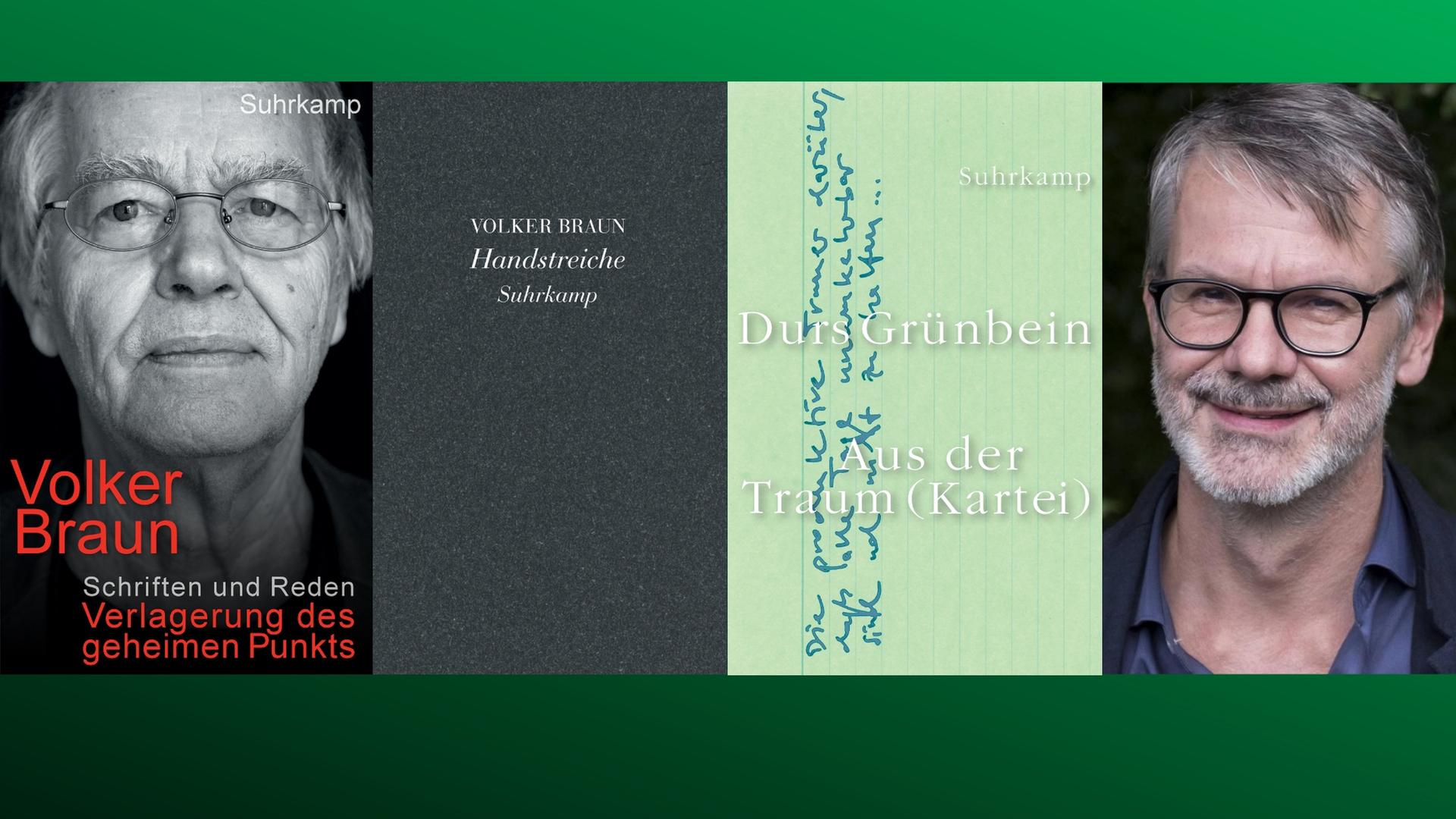 Buchcover: Volker Braun: „Handstreiche“ und „Verlagerung des geheimen Punkts - Schriften und Reden“ sowie Buchcover: Durs Grünbein: „Aus der Traum. (Kartei) - Aufsätze und Notate“ Buchcover: Volker Braun: „Handstreiche“ und „Verlagerung des geheimen Punkts - Schriften und Reden“ sowie Buchcover: Durs Grünbein: „Aus der Traum. (Kartei) - Aufsätze und Notate“
