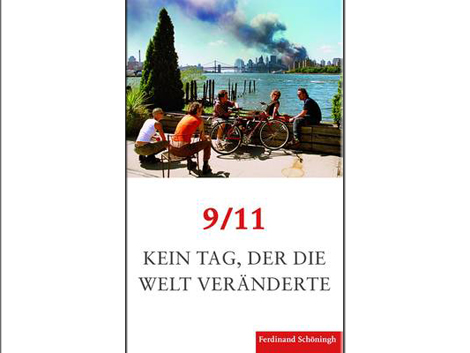 Cover "9/11 Kein Tag, der die Welt veränderte" von Michael Butter, Birte Christ, Patrich Keller (Herausgeber) Cover "9/11 Kein Tag, der die Welt veränderte" von Michael Butter, Birte Christ, Patrich Keller (Herausgeber)