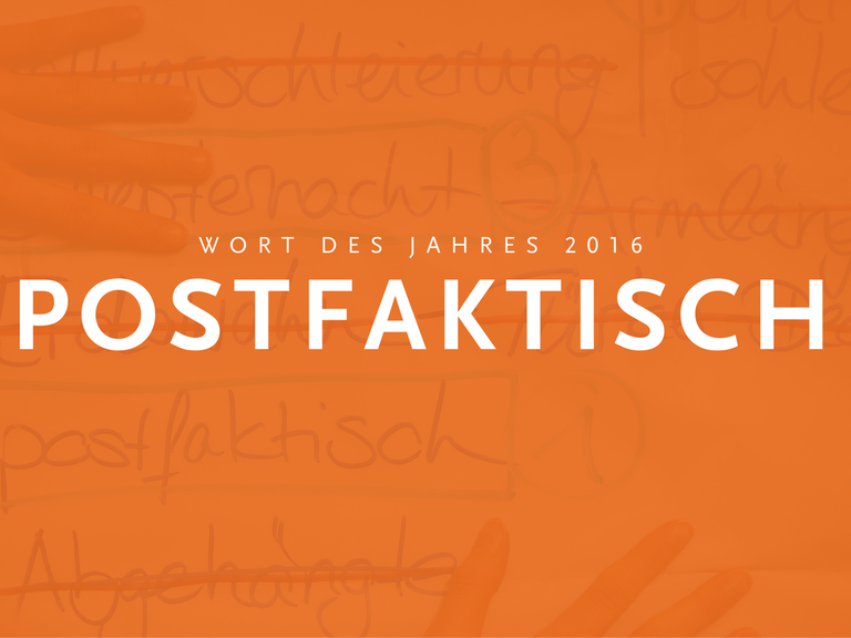 "Postfaktisch" ist "Wort des Jahres" 2016.