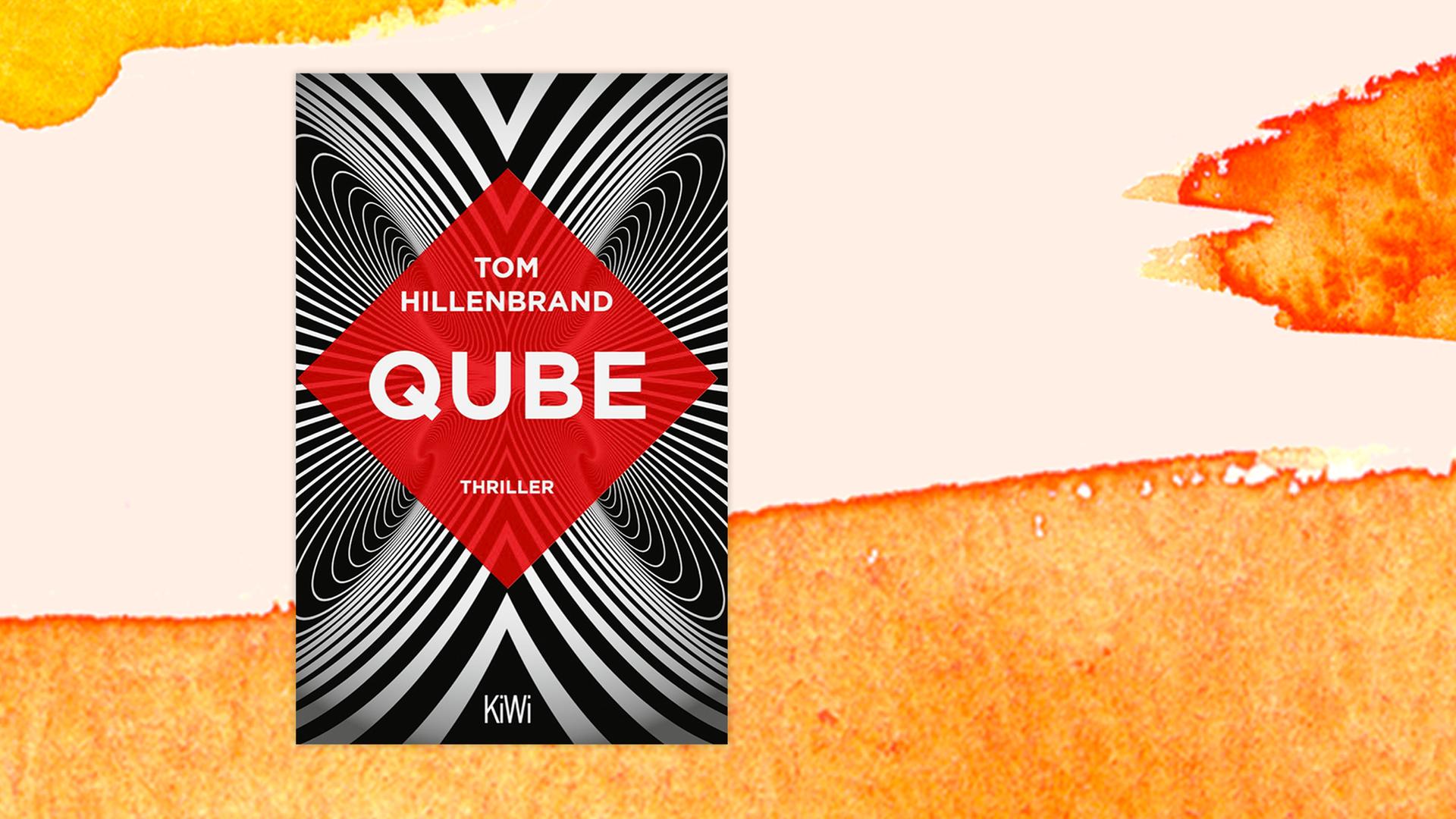 Das Buchcover von Tom Hillenbrands Roman "Qube" auf pastellfarbenen Hintergrund.