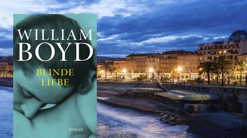 Die Uferpromenade der französischen Stadt Nizza. Im Vordergrund der Buchtitel des Romans "Blinde Liebe" von William Boyd.