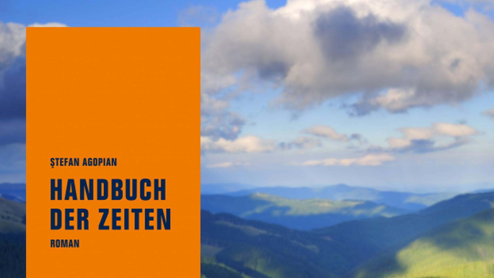 Buchcover Ştefan Agopian: Handbuch der Zeiten Buchcover Ştefan Agopian: Handbuch der Zeiten