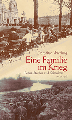 Cover: Dorothee Wierling "Eine Familie im Krieg" Cover: Dorothee Wierling "Eine Familie im Krieg"