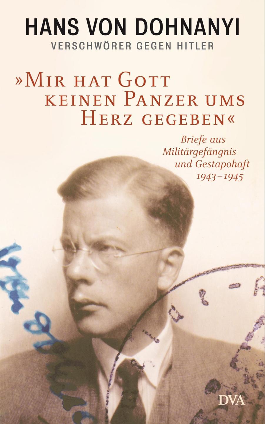 Cover von Hans von Dohnanyis "Verschwörer gegen Hitler" Cover von Hans von Dohnanyis "Verschwörer gegen Hitler"