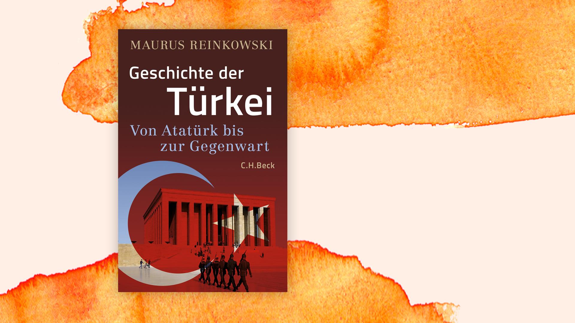 Das Cover des Buches von Maurus Reinkowski, "Geschichte der Türkei", auf orange-weißem Hintergrund. Das Cover des Buches von Maurus Reinkowski, "Geschichte der Türkei", auf orange-weißem Hintergrund.