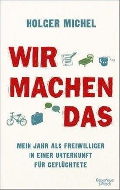 Cover Holger Michel: "Wir machen das" Cover Holger Michel: "Wir machen das"