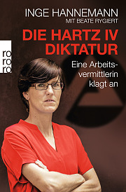 Cover Inge Hannemann "Die Hartz IV Diktatur" Cover Inge Hannemann "Die Hartz IV Diktatur"