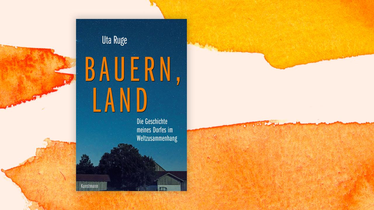 Coverabbildung Uta Ruge: "Bauern, Land" Coverabbildung Uta Ruge: "Bauern, Land"