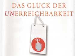Miriam Meckel: Das Glück der Unerreichbarkeit - Wege aus der Kommunikationsfalle (Coverausschnitt) Miriam Meckel: Das Glück der Unerreichbarkeit - Wege aus der Kommunikationsfalle (Coverausschnitt)