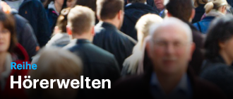 Mehr Beiträge aus der Reihe "Hörerwelten" Mehr Beiträge aus der Reihe "Hörerwelten"