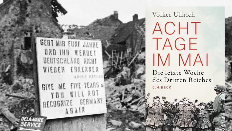 Hintergrundbild: "Gebt mir fünf Jahre und ihr werdet Deutschland nicht wiedererkennen" steht in Deutsch und Englisch auf einem Schild vor einem Trümmerberg, ein Mann liest das Schild, schwarz-weiß-Aufnahme. Vordergrund: Buchcover Hintergrundbild: "Gebt mir fünf Jahre und ihr werdet Deutschland nicht wiedererkennen" steht in Deutsch und Englisch auf einem Schild vor einem Trümmerberg, ein Mann liest das Schild, schwarz-weiß-Aufnahme. Vordergrund: Buchcover