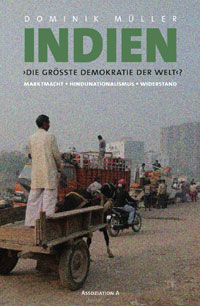 D. Müller: "Indien. Die größte Demokratie der Welt?" D. Müller: "Indien. Die größte Demokratie der Welt?"