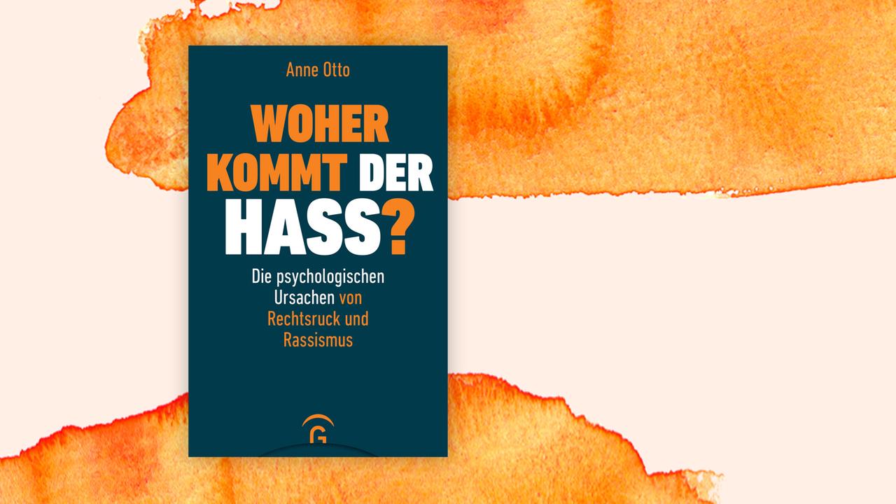 Buchcover zu "Woher kommt der Hass?" von Anne Otto Buchcover zu "Woher kommt der Hass?" von Anne Otto