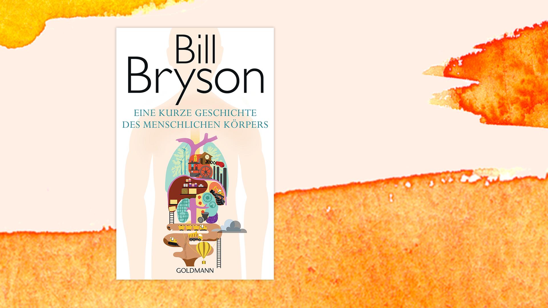 Buchcover zu Bill Brysons "Eine kurze Geschichte des menschlichen Körpers". Buchcover zu Bill Brysons "Eine kurze Geschichte des menschlichen Körpers".
