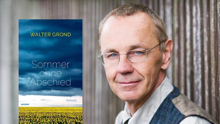 Walter Grond: "Sommer ohne Abschied" Walter Grond: "Sommer ohne Abschied"