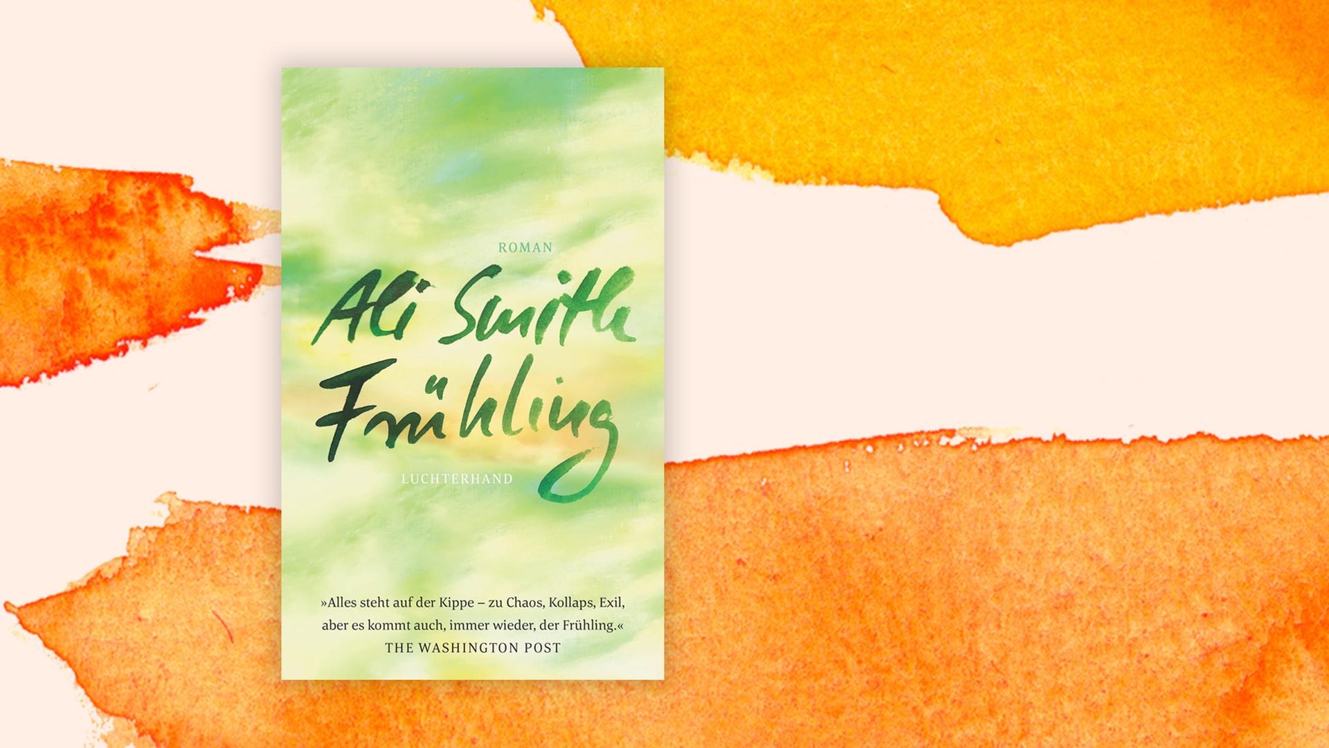 Das Buchcover "Frühling" von Ali Smith ist vor einem grafischen Hintergrund zu sehen.