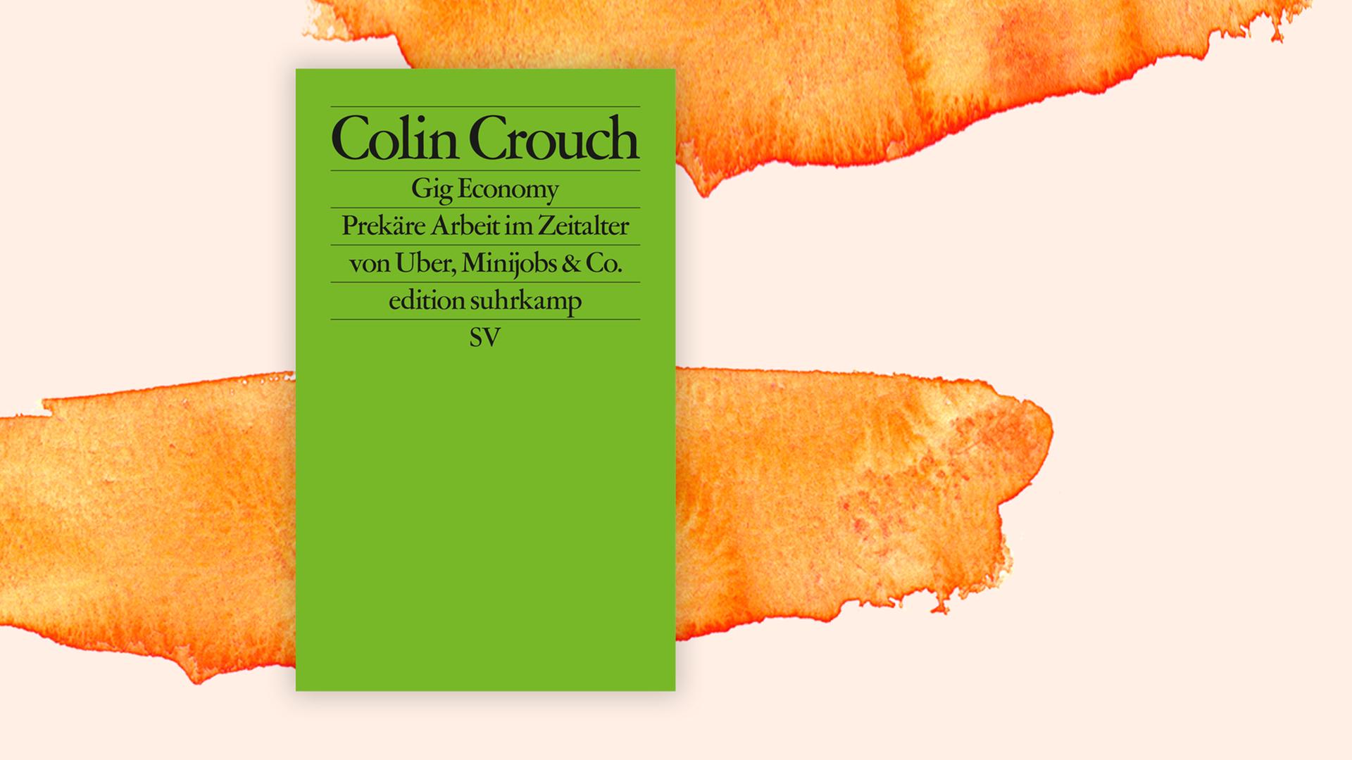 Cover von Colin Crouch: "Gig Economy" vor einem Aquarell-Hintergrund