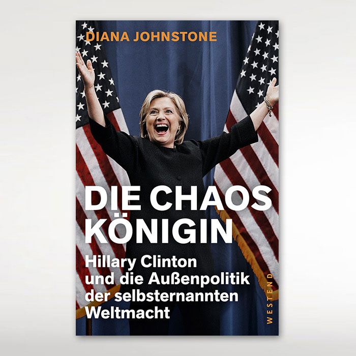 Cover - Diana Johnstone: "Die Chaos-Königin" Cover - Diana Johnstone: "Die Chaos-Königin"