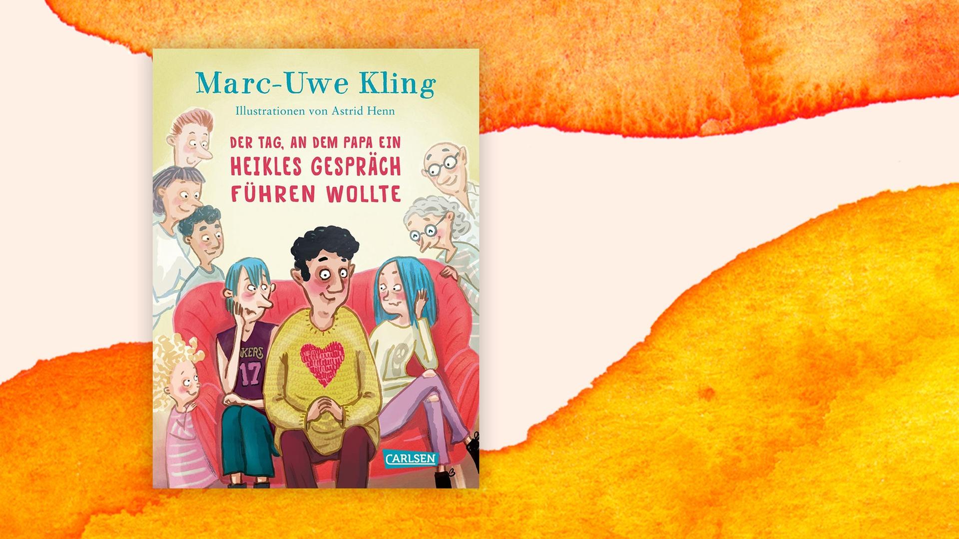 Das Cover von Marc-Uwe Klings Buch "Der Tag, an dem Papa ein heikles Gespräch führen wollte" auf orange-weißem Hintergrund.