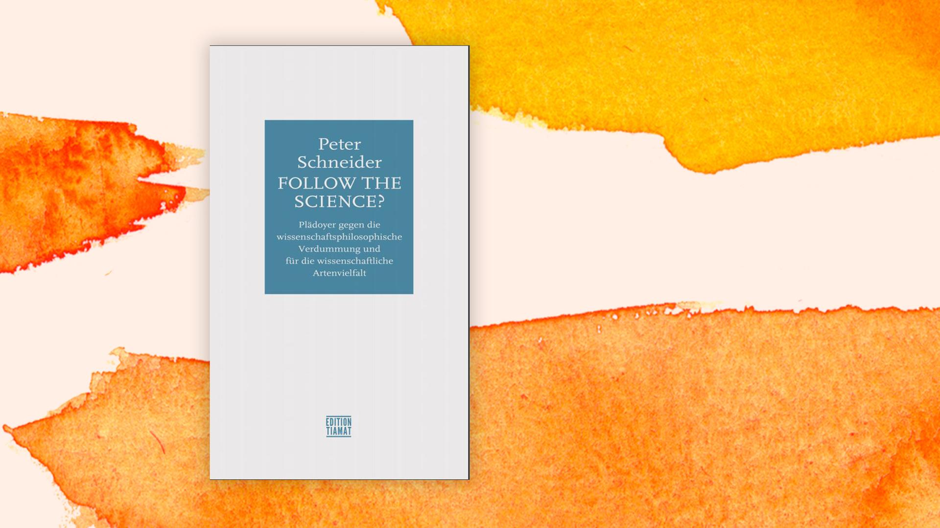 Das schlicht weiß-blau gestaltete Cover des Buchs "Follow the science?" Das schlicht weiß-blau gestaltete Cover des Buchs "Follow the science?"