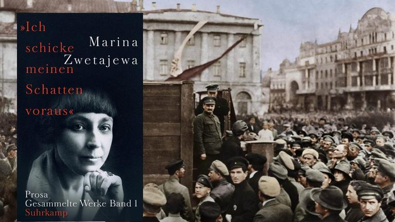 Marina Zwetajewa: "Ich schicke meine Schatten voraus" Marina Zwetajewa: "Ich schicke meine Schatten voraus"