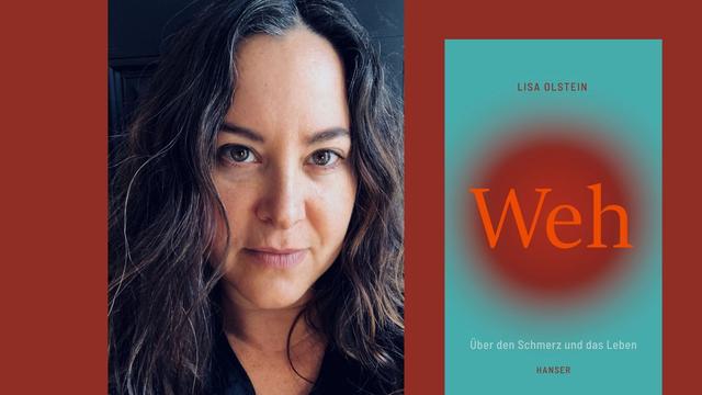 Die Schriftstellerin Lisa Olstein und ihr Buch „Weh. Über den Schmerz und das Leben“