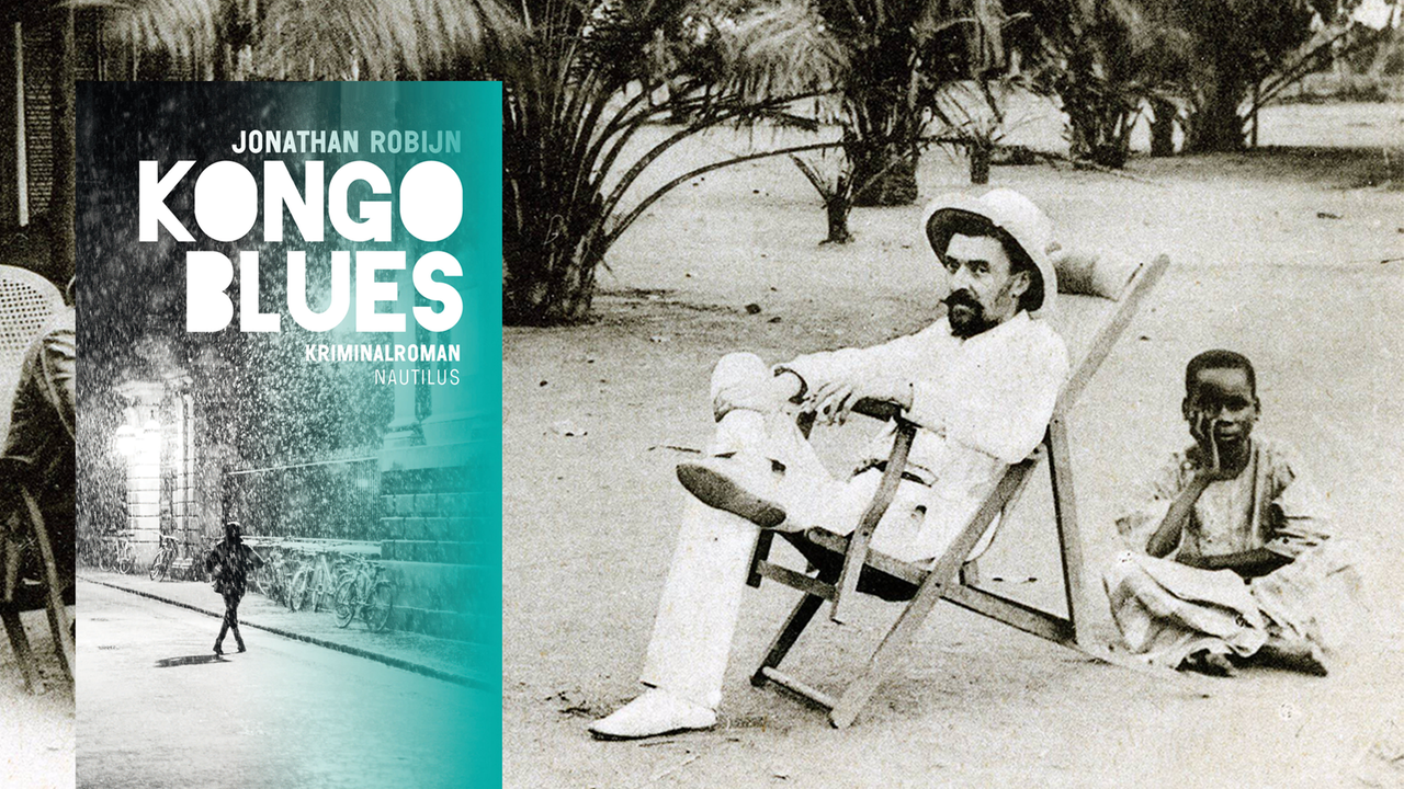 Buchcover zu Jonathan Robijns Krimi "Kongo Blues", im Hintergrund ein Foto vom Anfang des 20. Jahrhunderts