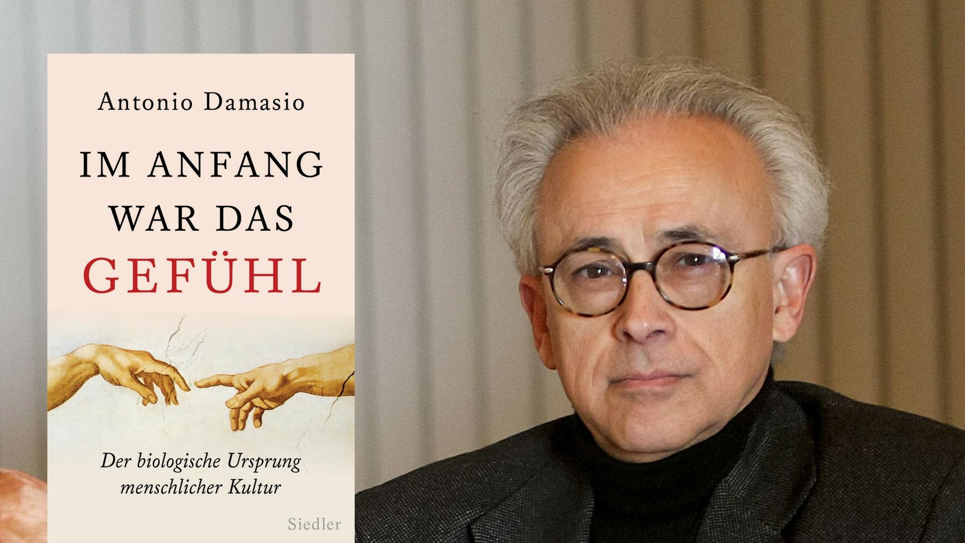 Antonio Damasio in einem Foto von Natacha Cardoso (Imago / Global Images), im Vordergrund das Cover seines Buches "Im Anfang war das Gefühl"
