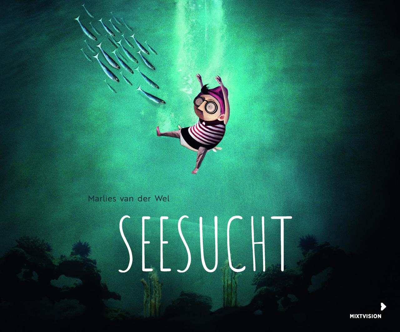 Marlies van der Wel: "Seesucht" (Mixtvision)
Buchcover Marlies van der Wel: "Seesucht" (Mixtvision)
Buchcover