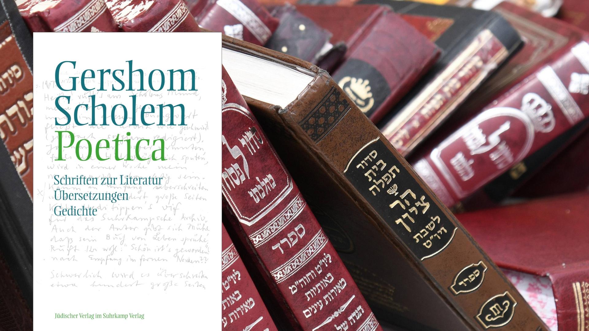 Buchcover: Gershom Scholem: „Poetica - Schriften zur Literatur, Übersetzungen und Gedichte“ Buchcover: Gershom Scholem: „Poetica - Schriften zur Literatur, Übersetzungen und Gedichte“