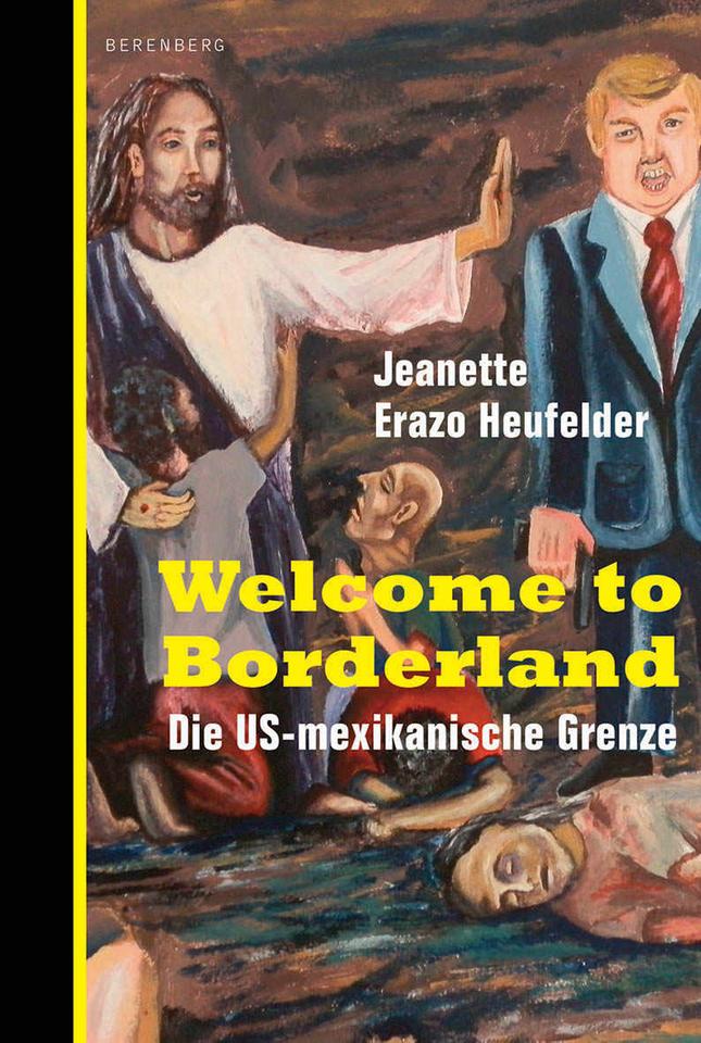 Cover von "Welcome to Borderland" von Jeanette Erazo Heufelder Cover von "Welcome to Borderland" von Jeanette Erazo Heufelder