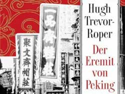 Huhg Trevor Roper: "Der Eremit von Peking - Die Geschichte eines genialen Fälschers" (Coverausschnitt)