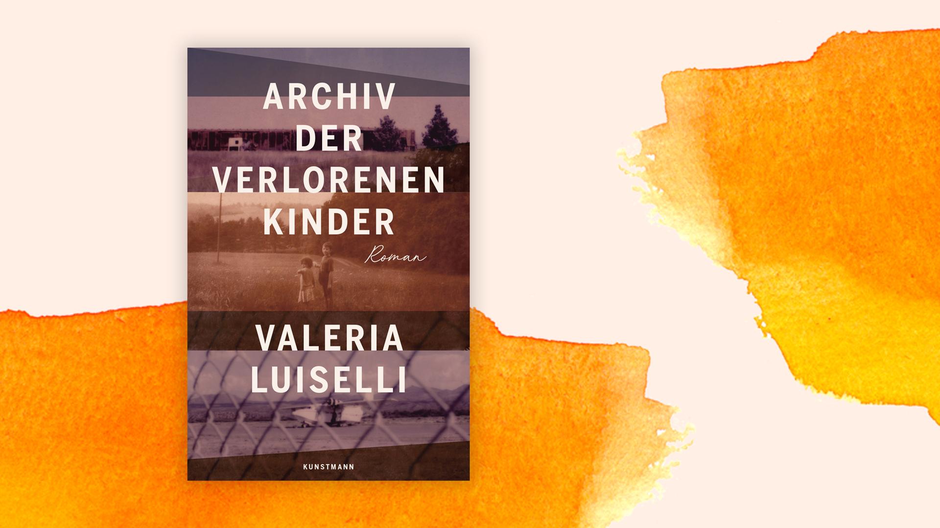 Buchcover zu Valeria Luisellis Roman "Archiv der verlorenen Kinder". Buchcover zu Valeria Luisellis Roman "Archiv der verlorenen Kinder".