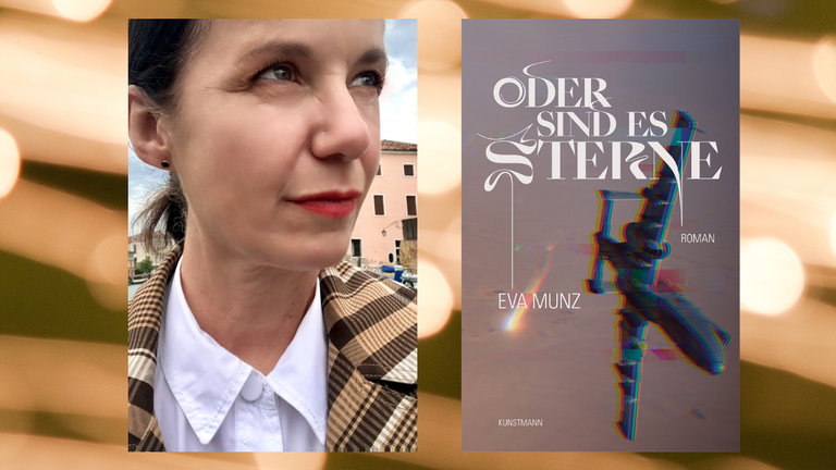 Die Autorin Eva Munz und das Cover ihres Buches "Oder sind es Sterne" Die Autorin Eva Munz und das Cover ihres Buches "Oder sind es Sterne"