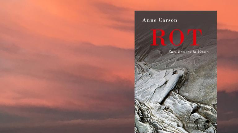Anne Carson : "Rot. Zwei Romane in Versen" Anne Carson : "Rot. Zwei Romane in Versen"