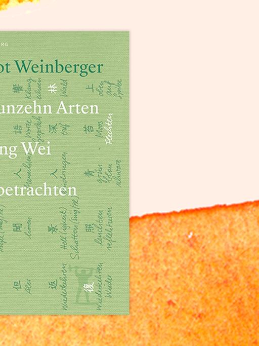 Eine orangene Grafik, darauf das Cover von Eliot Weinbergers "Neunzehn Arten Wang Wei zu betrachten"