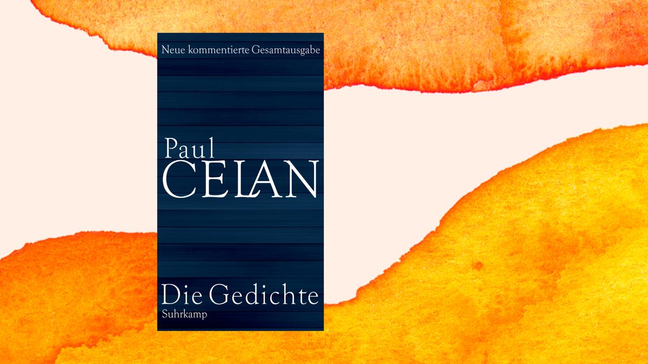 Cover von „Paul Celan. Die Gedichte. Neue kommentierte Gesamtausgabe.“ Cover von „Paul Celan. Die Gedichte. Neue kommentierte Gesamtausgabe.“