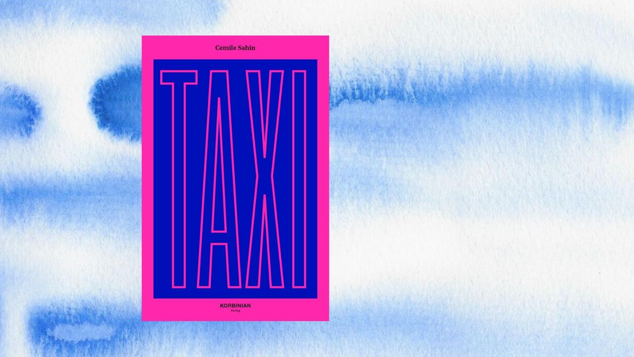 Buchcover: Cemile Sahin: "TAXI" Buchcover: Cemile Sahin: "TAXI"