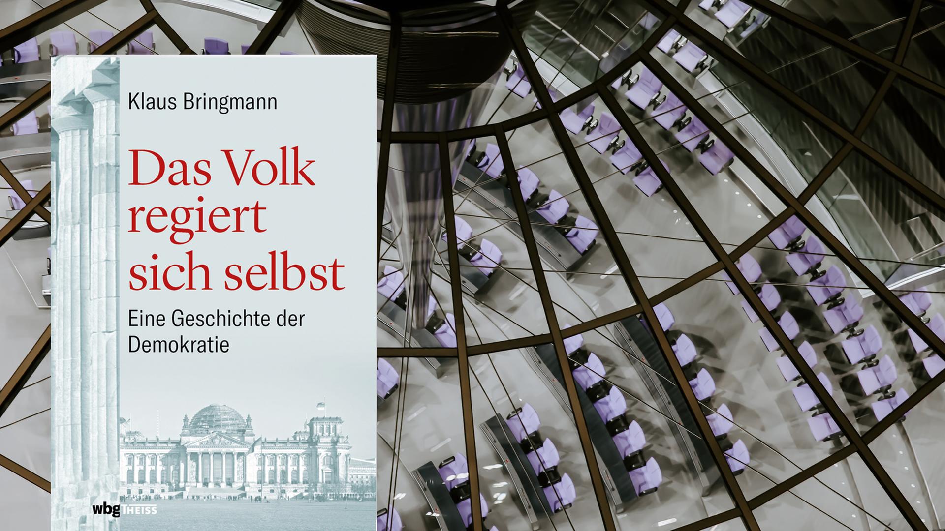 Klaus Bringmann: "Das Volk regiert sich selbst" - Die alten Eliten