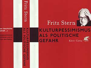 Fritz Stern: Kulturpessimismus als politische Gefahr (Cover) Fritz Stern: Kulturpessimismus als politische Gefahr (Cover)