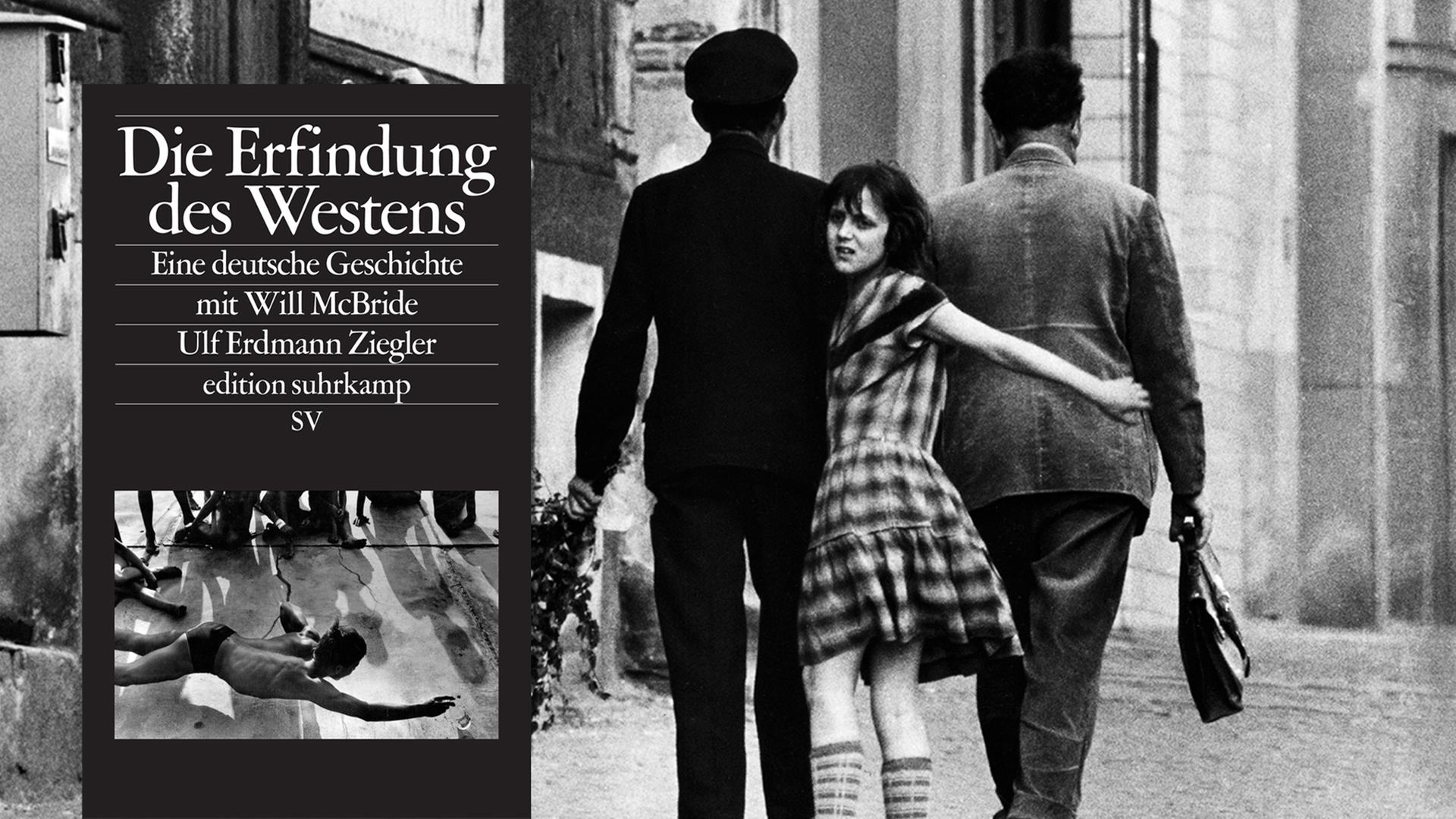 Cover von Ulf Erdman Ziegler "Die Erfindung des Westens", im Hintergrund eine Straßenszene fotografiert von Will Mc Bride Cover von Ulf Erdman Ziegler "Die Erfindung des Westens", im Hintergrund eine Straßenszene fotografiert von Will Mc Bride