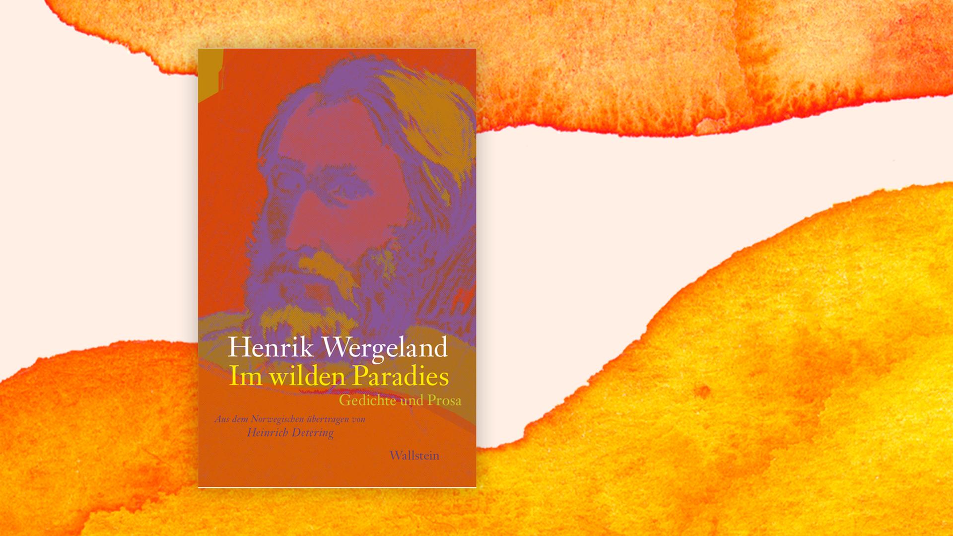 Das Cover des Buches "Im wilden Paradies" von Henrik Wergeland. Das Cover des Buches "Im wilden Paradies" von Henrik Wergeland.